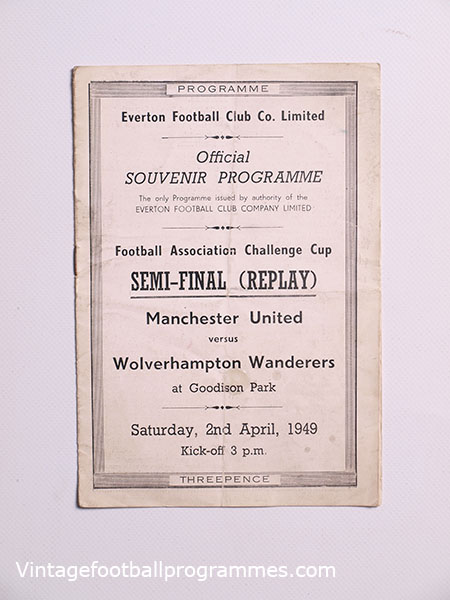 1949 F.A Cup Semi Final Replay Manchestre United vs Wolverhampton Wanderers Programme