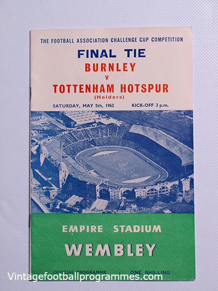 1962 F.A Cup Final Burnley vs Tottenham Hotspur Programme football programme