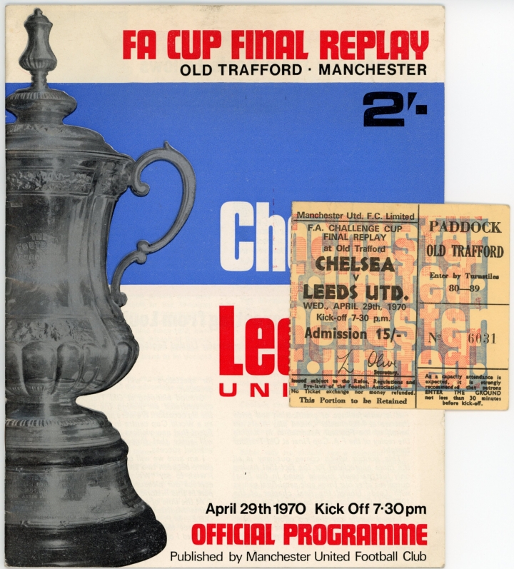 1970 F.A Cup Final Replay Chelsea vs Leeds United programme and ticket football programme