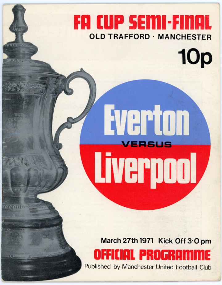 1971 F.A Cup Semi Final Everton vs Liverpool football programme