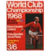 1968 Intercontinental Final 2nd leg Manchester United vs Estudiantes programme, includes Daily Mirror brochure football programme